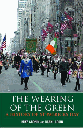 Wearing of the Green St. Patrick's Day History Book