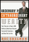 Ordinary People, Extraordinary Wealth. Readio.com in association with Amazon.com
