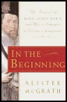In the Beginning : The Story of the King James Bible and How It Changed a Nation, a Language, and a Culture. Readio.com in association with Amazon.com